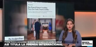 "¿Cómo Trump intenta consolidar su poder sobre los tribunales, el Congreso y más?": 'NYT'