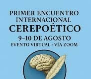 REINA ENTUSIASMO PARA PRIMER ENCUENTRO INTERNACIONAL CERE-POÉTICO