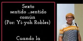 Sexto sentido …sentido común (Por: Yi-yoh Robles)
