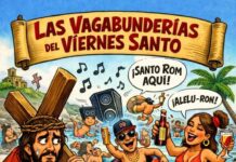 LAS VAGABUNDERÍAS DEL VIERNES SANTO