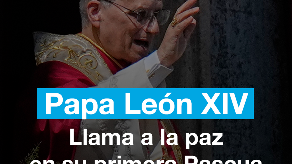 El papa León XIV llama a la paz en su primera Pascua - TeclaLibre ...