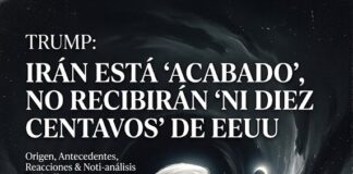 «IRÁN ESTA ACABADO, NO RECIBIRAN NI DIEZ CENTAVOS DE ESTADOS UNIDOS»