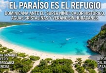 QUISQUEYA SE CONVIERTE EN EL GRAN OASIS DEL CARIBE ANTE EL «SUPER NIÑO»