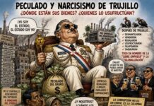 PECULADO Y NARCISISMO DE TRUJILLO