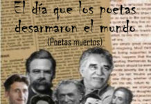 El dia que los poetas desarmaron el mundo, de Paulina Herrera