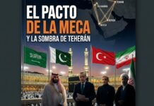 EL PACTO DE LA MECA Y LA SOMBRA DE TEHERÁN