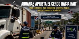 ADUANAS RD ESTABLECE MAS CONTROLES EN FRONTERA